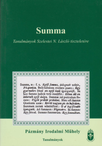 Summa - Tanulmnyok Szelestei N. Lszl tiszteletre