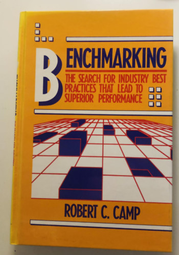 Benchmarking: Thee search for industry best practices that lead to superior performance