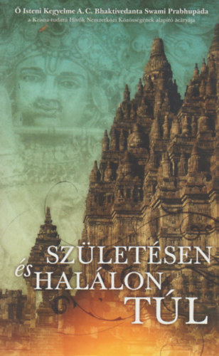 A szletsen s hallon tl