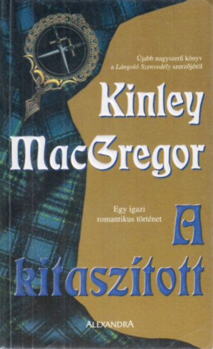 Kinley MacGregor - A kitasztott