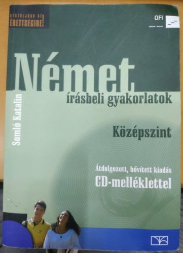 Soml Katalin - Nmet rsbeli Gyakorlatok - Kzpszint - CD nlkl !