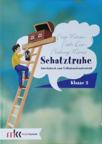 Schatztruhe - Arbeitsbuch zum Volkskundeunterricht - Klasse 2