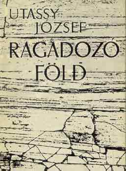 Utassy J�zsef - Ragadoz� f�ld