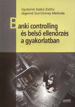 Banki controlling s bels ellenrzs a gyakorlatban