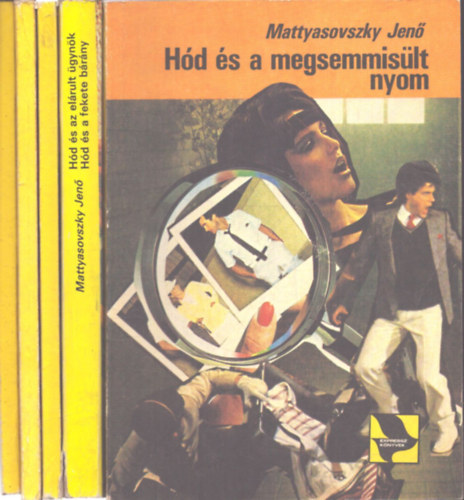 5 db Mattyasovszky Jen� k�tet: H�d �s a megsemmis�lt nyom - H�d �s az el�rult �gyn�k / H�d �s a fekete b�r�ny - H�d fogs�gban, avagy egy sz�ke h�lgy zokogni kezd - H�d �s a fura �tlet - H�d �s a picike ember