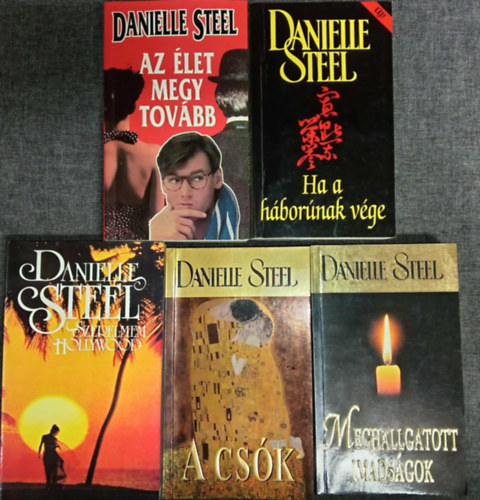 Danielle Steel - (5db) Danielle Steel romantikus könyvcsomag: Az élet megy tovább / Ha a háborúnak vége / Szerelmem Hollywood / A csók / Meghallgatott imádságok