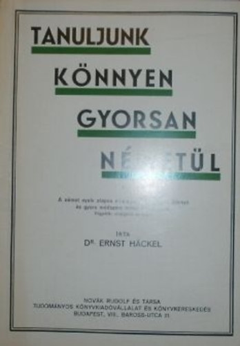 Hckel - Haladk szmra (Tanuljunk knnyen, gyorsan nmetl!)