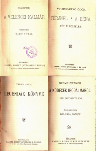 8 regny az 1800-as vek vgrl egybektve: A velencei kalmr, Frjnl - A bna, Legendk knyve, Szemelvnyek a kdexek irodalmbl, Az let folytatsokban, Klns hzassg, Dandin Gyrgy vagy a megcsfolt frj, Dek Fer