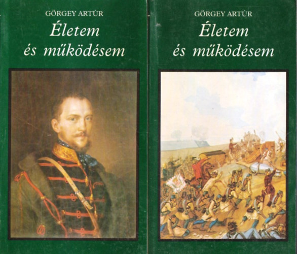 Grgey Artr - letem s mkdsem Magyarorszgon 1848-ban s 1849-ben I-II.