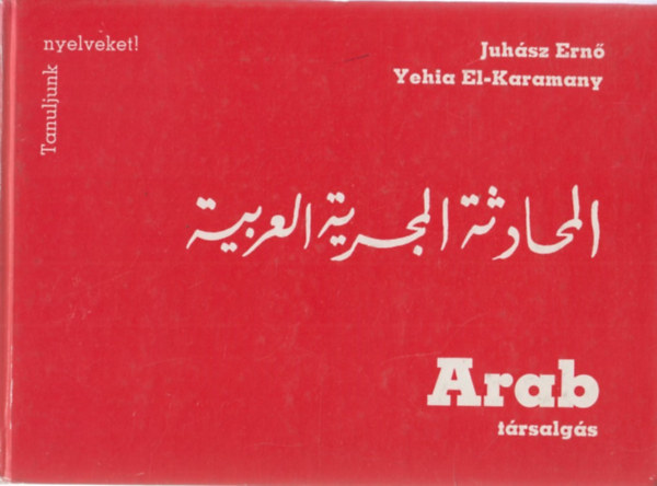 Yehia El-Karamany Juhsz Ern - Arab trsalgs