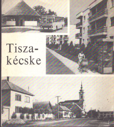 Tiszak�cske (kihajthat�)
