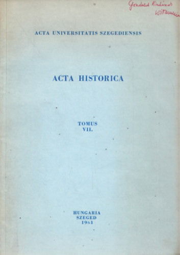 A nmetalfldi forradalom rvid trtnete - Acta Universitatis Szegediensis - Acta Historica Tomus VII.
