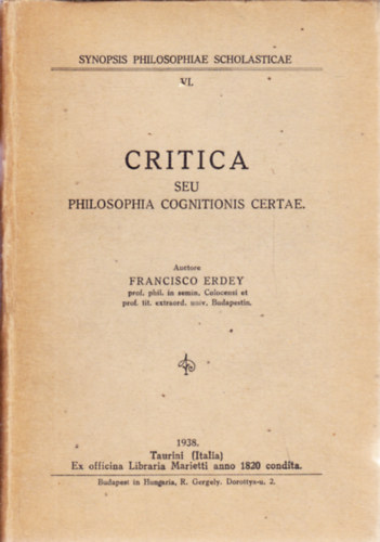 CRITICA SEU PHILOSOPHIA COGNITIONIS CERTAE.