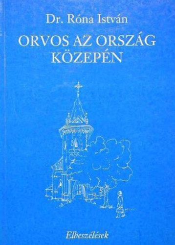 Orvos az orszg kzepn