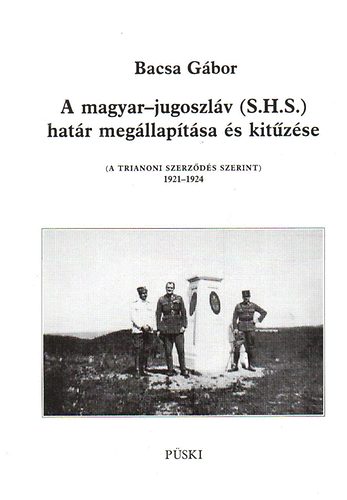 A magyar-jugoszlv \(S.H.S.) hatr megllaptsa s kitzse