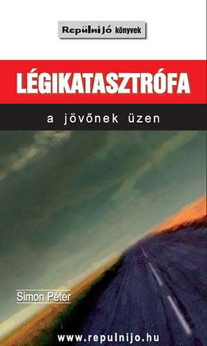 Simon Pter - Lgikatasztrfa - a jvnek zen