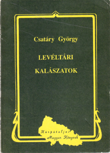 Lev�lt�ri kal�szatok (Tanulm�nyok, sz�vegk�zlem�nyek)