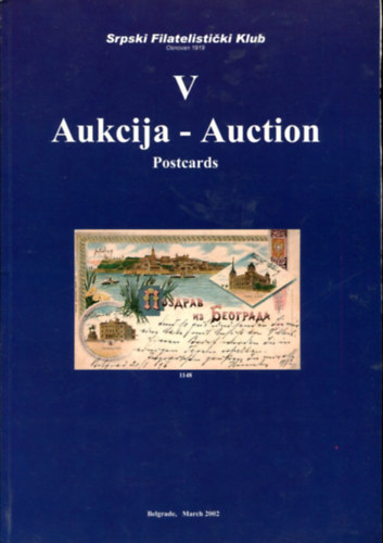 V. Aukcija - Auction (Postcards) Belgrade 2002 m�rcius