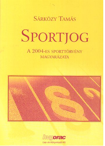 Sportjog  - A 2004-es sporttrvny magyarzata