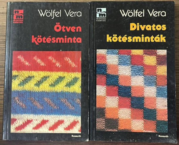 2 db k�zimunkak�nyv: �tven k�t�sminta + Divatos k�t�smint�k