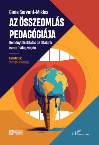 Ginie Servant-Miklos - Az összeomlás pedagógiája