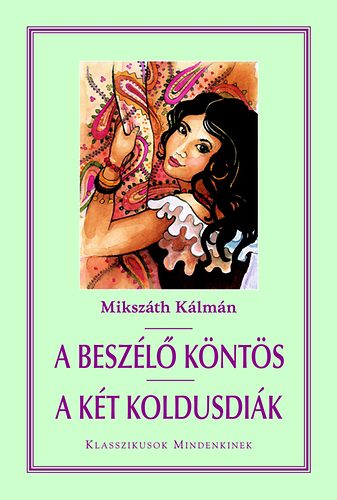A besz�l� k�nt�s - A k�t koldusdi�k