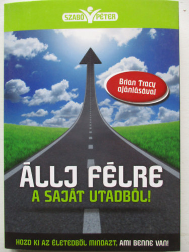 Dr. Szab Pter - llj flre a sajt utadbl!