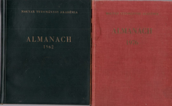 2 db Magyar Tudomnyos Akadmia Almanach 1976 + 1962 - szmozott, 844/1000. sz.