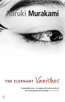 Murakami Haruki - The Elephant Vanishes