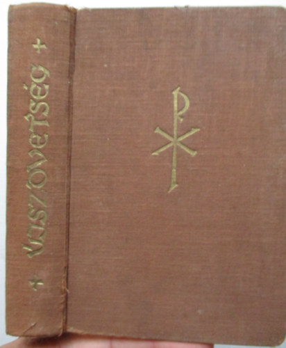 �jsz�vets�gi Szent�r�s (G�r�g eredetib�l)