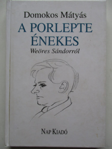 A porlepte nekes (Weres Sndorrl)