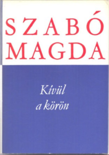 K�v�l a k�r�n (M�sodik kiad�s)