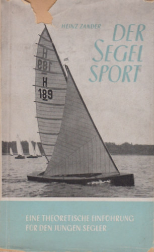 Heinz Zander - Der Segelsport