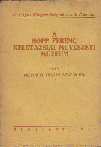 A Hopp Ferenc Keletzsiai Mvszeti Mzeum