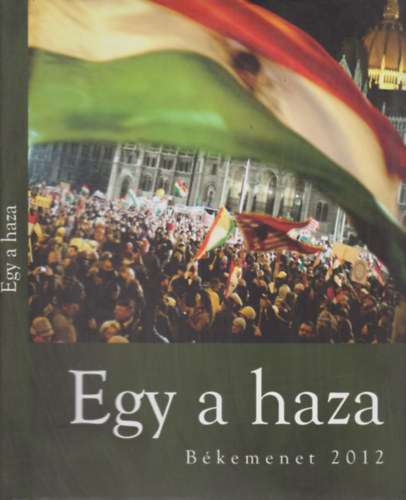 Egy a haza- B�kemenet 2012