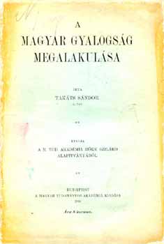 A magyar gyalogs�g megalakul�sa