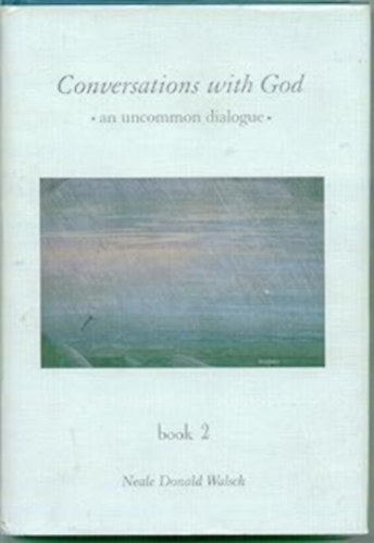 Conversations with God - An uncommon dialogue book 2 (Hampton Roads Publishing Company, Inc.)
