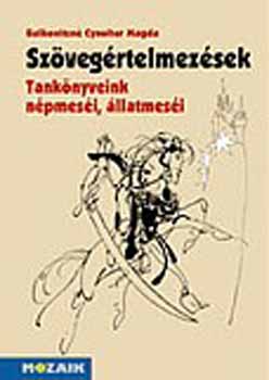 Szvegrtelmezsek - Tanknyveink npmesi, llatmesi