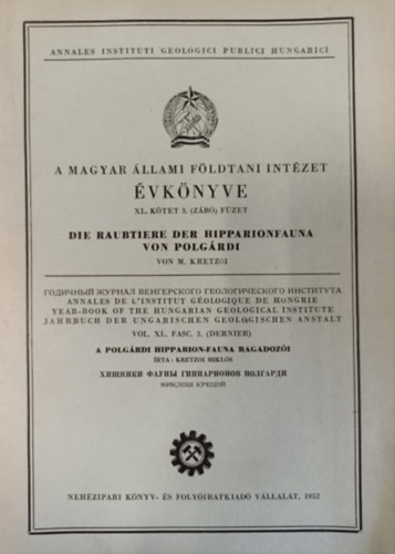 M. Kretzoi - A Magyar llami Fldtani Intzet vknyve XL. Ktet 3. ( Zr ) fzet
