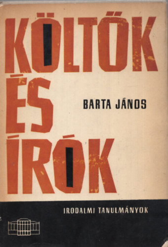 Barta Jnos - Kltk s rk (irodalmi tanulmnyok)