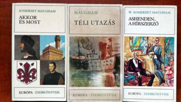3 db W.S.Maugham knyv : Ashendsen , a hrszerz - Tli utazs - Akkor s most