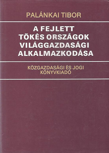 A fejlett tks orszgok vilggazdasgi alkalmazkodsa