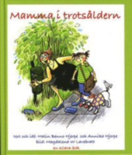 Mamma i trotsaldern (Frfattarhuset)