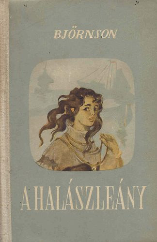 A hal�szle�ny - V�logatott elbesz�l�sek (Kem�ny Ferenc ford�t�sa)