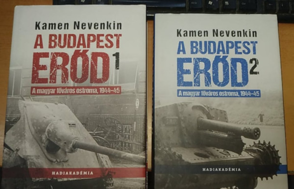 A Budapest Erd 1 + A Budapest erd 2. - A magyar fvros ostroma, 1944-45