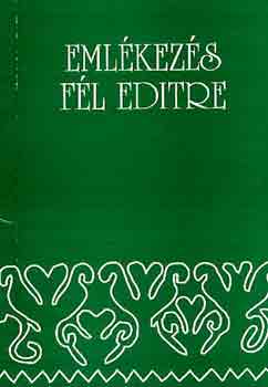 Eml�kez�s F�l Editre