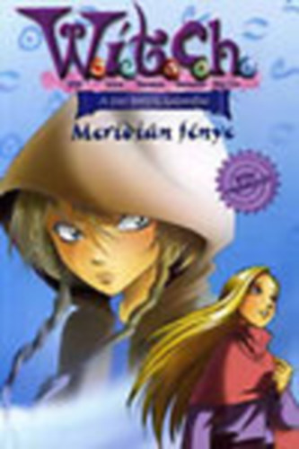 Elizabeth Lenhard - Meridi�n f�nye (WITCH 7.)