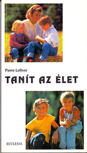 Pierre Lefvre - Tant az let