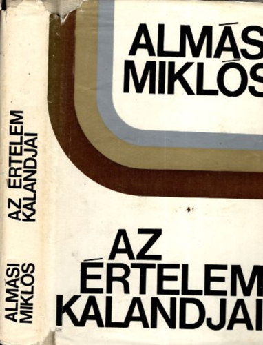 Almsi Mikls - Az rtelem kalandjai (dediklt)