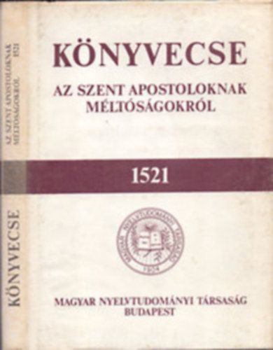 K�nyvecske az szent apostoloknak m�lt�s�gokr�l 1521